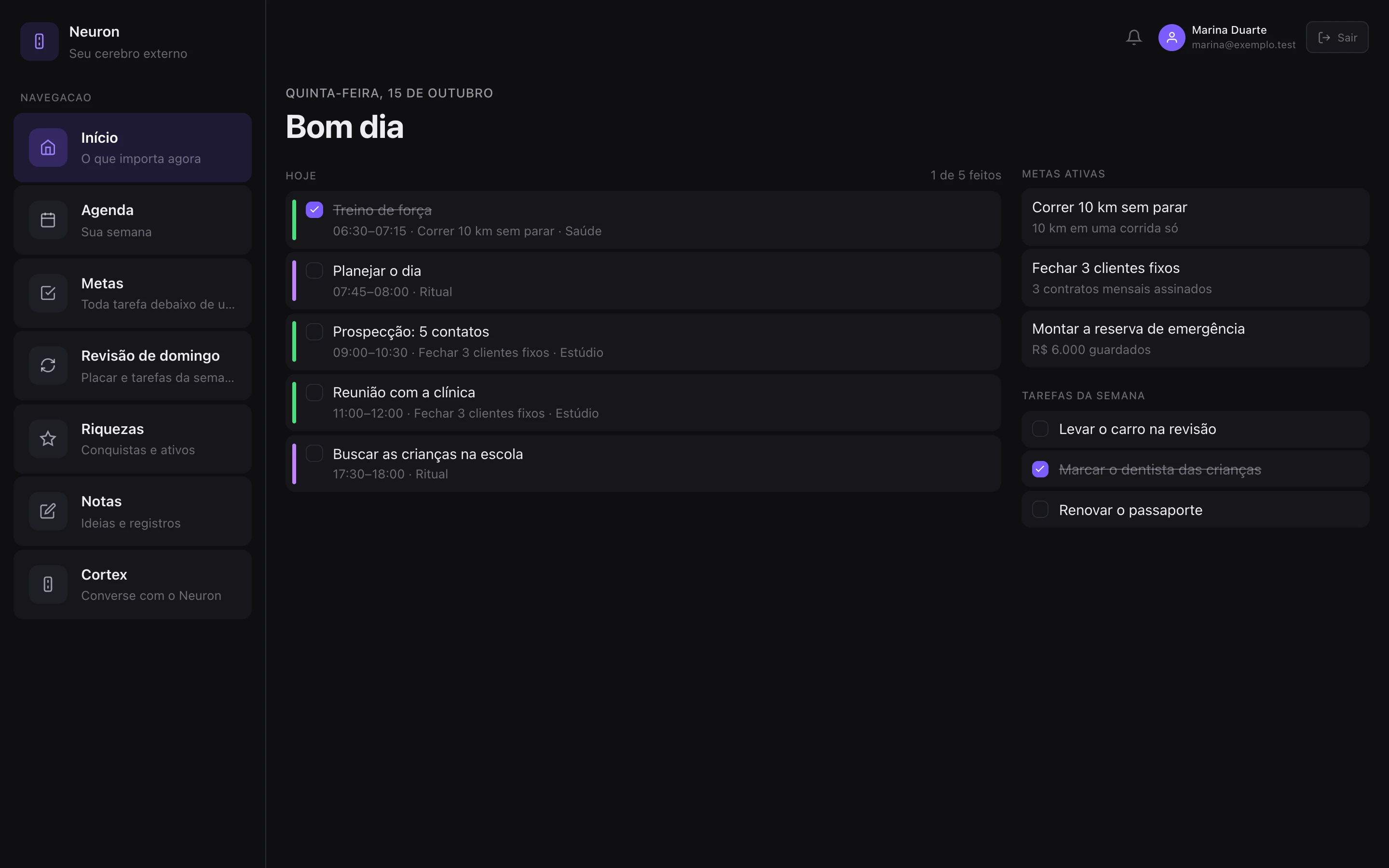 Tela Início do Neuron: os blocos de hoje, as metas ativas e as tarefas da semana